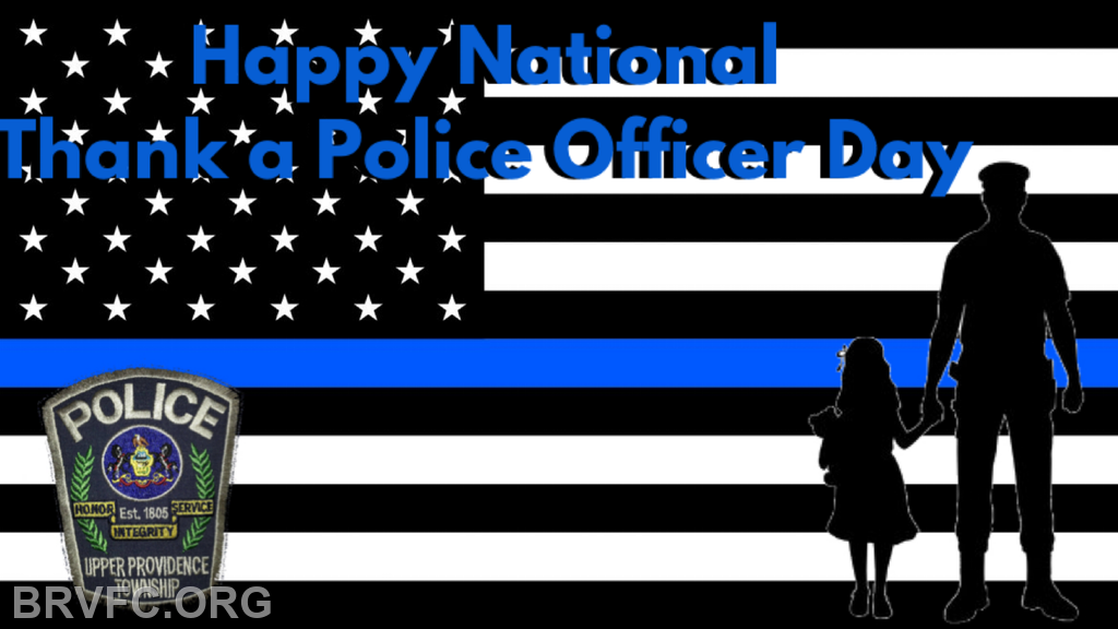 Happy National Thank a Police Officer Day Black Rock Volunteer Fire